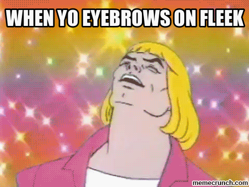 eyebrows on fleek